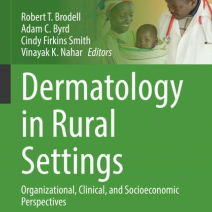 Dermatology in Rural Settings: Organizational,