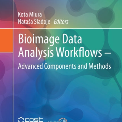 Bioimage Data Analysis Workflows ‒ Advanced Components and Methods