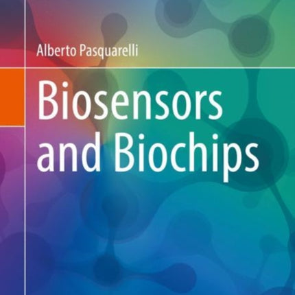 Biosensors and Biochips