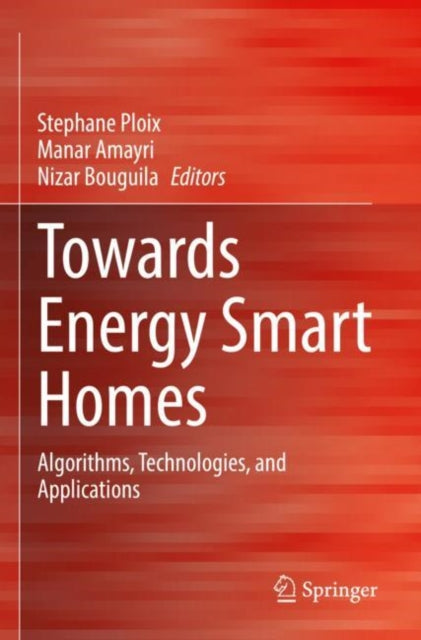 Towards Energy Smart Homes: Algorithms,