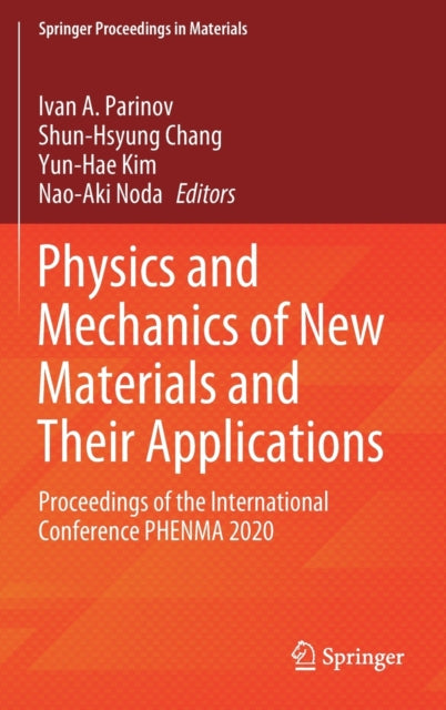 Physics and Mechanics of New Materials and Their Applications: Proceedings of the International Conference PHENMA 2020