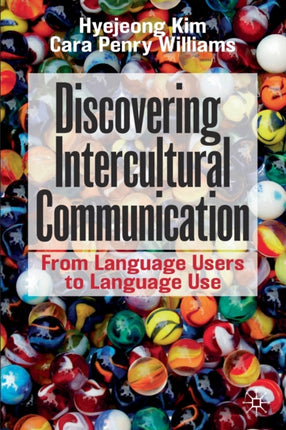 Discovering Intercultural Communication: From