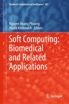 Soft Computing: Biomedical and Related Applications