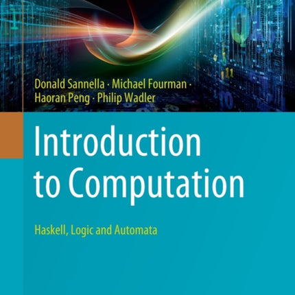 Introduction to Computation: Haskell, Logic and Automata