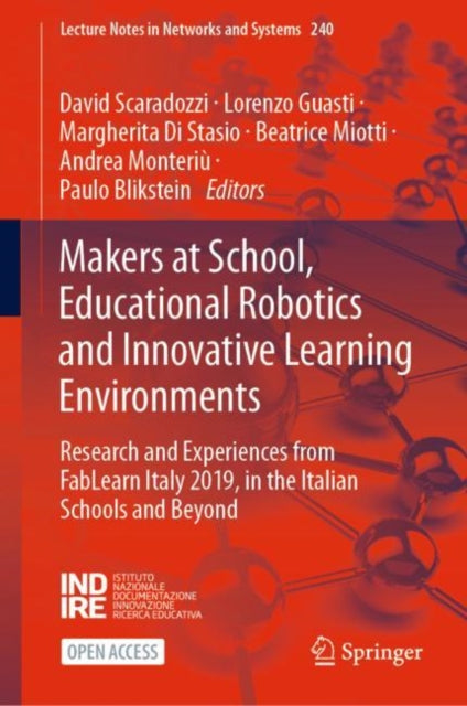 Makers at School, Educational Robotics and Innovative Learning Environments: Research and Experiences from FabLearn Italy 2019, in the Italian Schools and Beyond