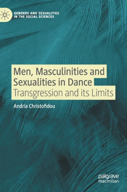 Men, Masculinities and Sexualities in Dance: