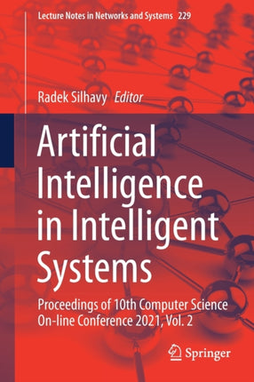 Artificial Intelligence in Intelligent Systems: Proceedings of 10th Computer Science On-line Conference 2021, Vol. 2