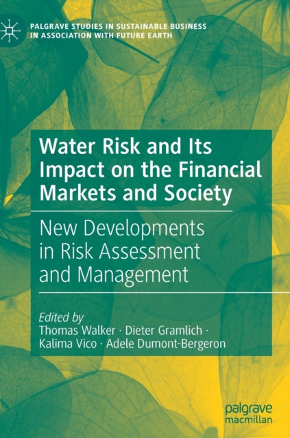 Water Risk and Its Impact on the Financial