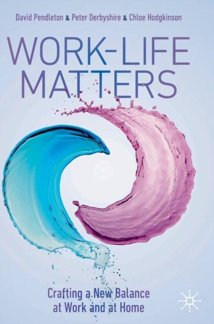 Work-Life Matters: Crafting a New Balance at Work