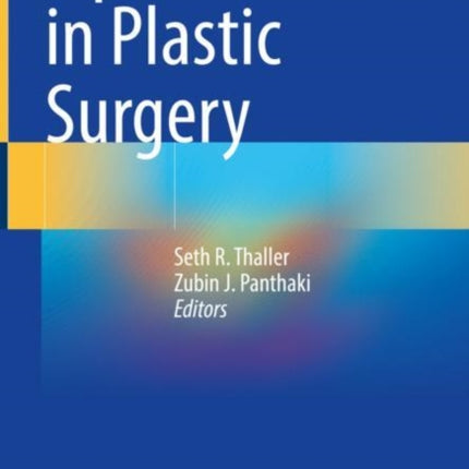 Tips and Tricks in Plastic Surgery