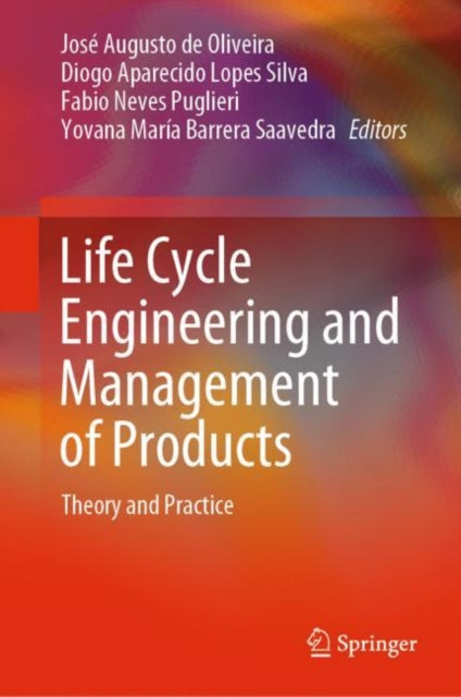 Life Cycle Engineering and Management of