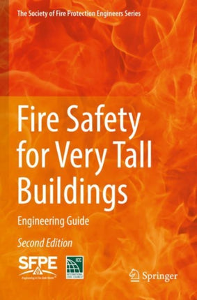 Fire Safety for Very Tall Buildings: Engineering Guide