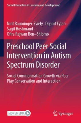 Preschool Peer Social Intervention in Autism Spectrum Disorder: Social Communication Growth via Peer Play Conversation and Interaction