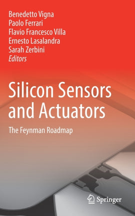 Silicon Sensors and Actuators: The Feynman Roadmap