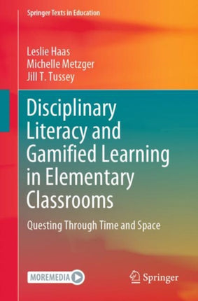 Disciplinary Literacy and Gamified Learning in Elementary Classrooms: Questing Through Time and Space