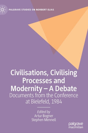 Civilisations, Civilising Processes and Modernity