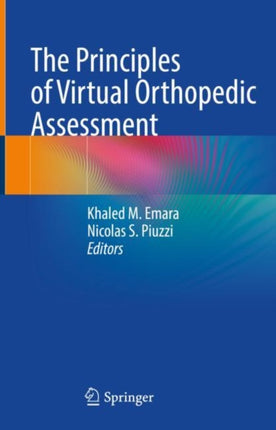 The Principles of Virtual Orthopedic Assessment