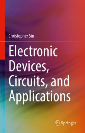 Electronic Devices, Circuits, and Applications