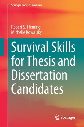 Survival Skills for Thesis and Dissertation