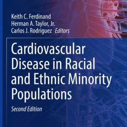 Cardiovascular Disease in Racial and Ethnic Minority Populations