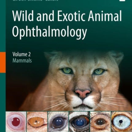 Wild and Exotic Animal Ophthalmology: Volume 2: Mammals