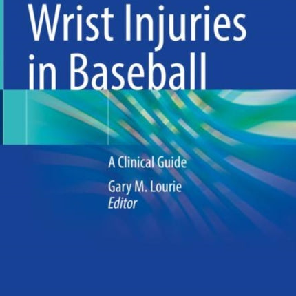 Hand and Wrist Injuries in Baseball: A Clinical