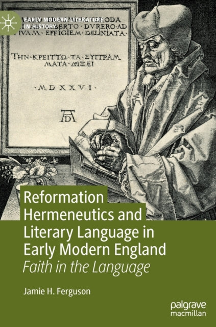 Reformation Hermeneutics and Literary Language in