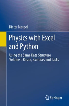 Physics with Excel and Python: Using the Same