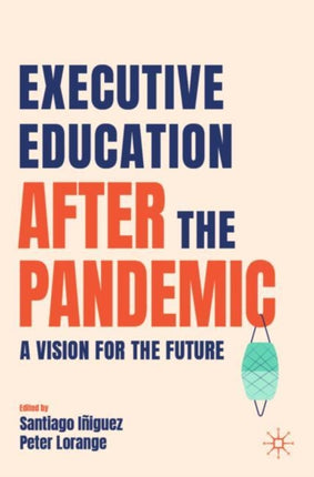 Executive Education after the Pandemic: A Vision for the Future