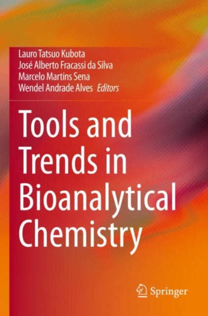 Tools and Trends in Bioanalytical Chemistry