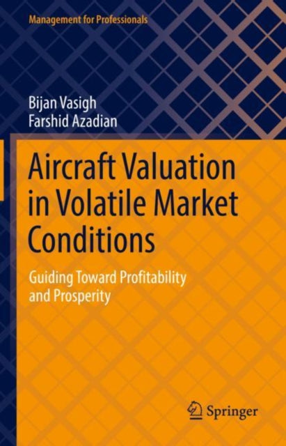 Aircraft Valuation in Volatile Market Conditions: