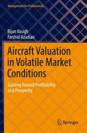 Aircraft Valuation in Volatile Market Conditions: