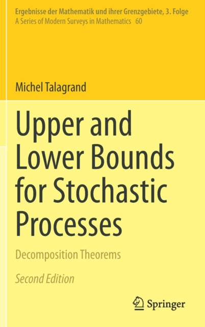 Upper and Lower Bounds for Stochastic Processes: