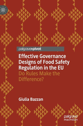 Effective Governance Designs of Food Safety