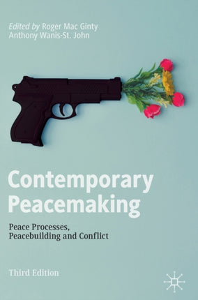 Contemporary Peacemaking: Peace Processes,