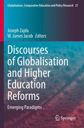 Discourses of Globalisation and Higher Education Reforms: Emerging Paradigms