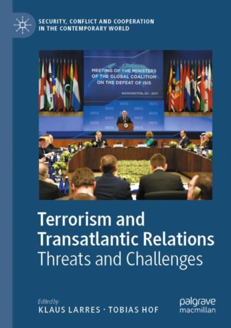 Terrorism and Transatlantic Relations: Threats and Challenges