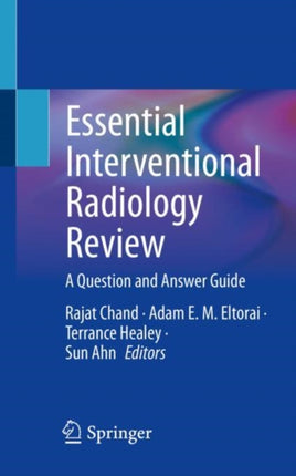 Essential Interventional Radiology Review: A