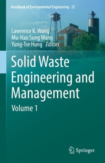 Solid Waste Engineering and Management: Volume 1