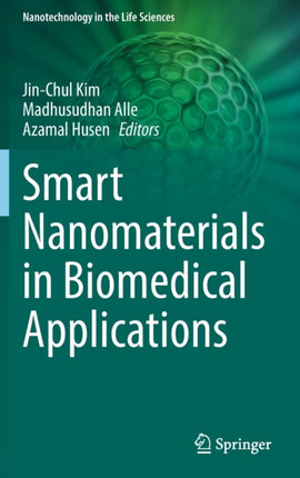 Smart Nanomaterials in Biomedical Applications