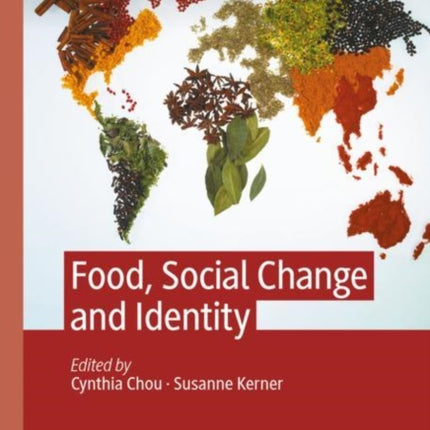 Food, Social Change and Identity