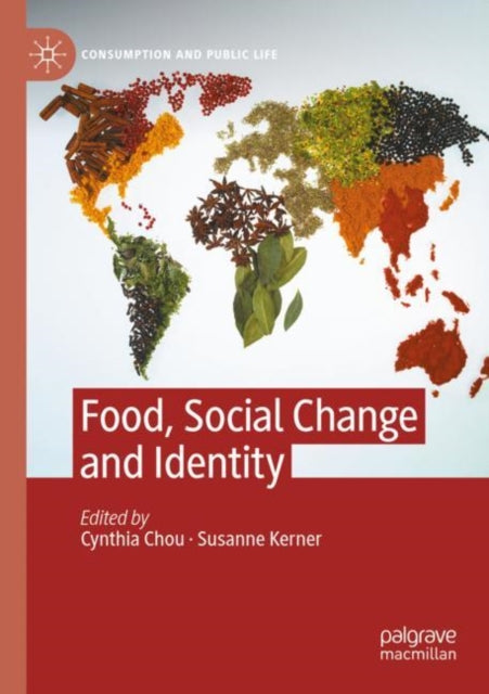 Food, Social Change and Identity