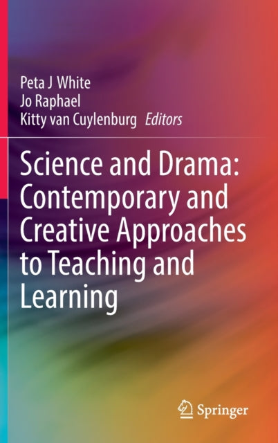 Science and Drama: Contemporary and Creative