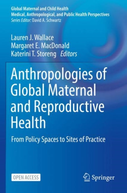 Anthropologies of Global Maternal and