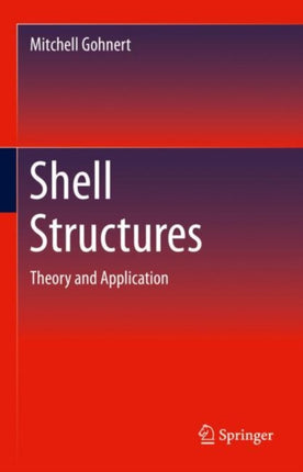 Shell Structures: Theory and Application