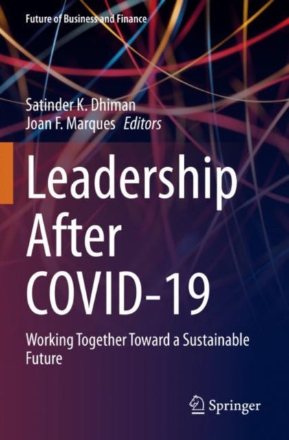 Leadership after COVID-19: Working Together Toward a Sustainable Future