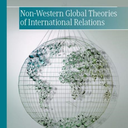 Non-Western Global Theories of International