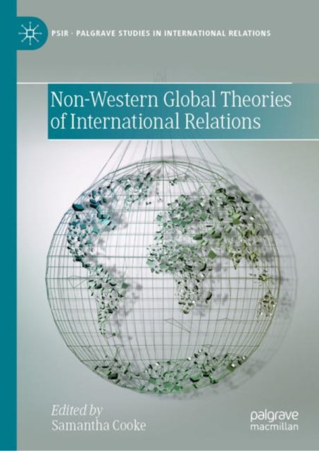 Non-Western Global Theories of International