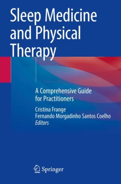 Sleep Medicine and Physical Therapy: A