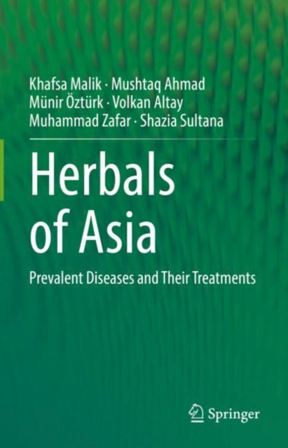 Herbals of Asia: Prevalent Diseases and Their Treatments